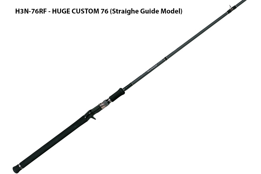 Canna Huge Custom 76 Cast. (Straighe Guide Model)